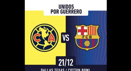 El América jugará un amistoso ante Barcelona en Dallas y destinarán parte de la taquilla a damnificados de Guerrero