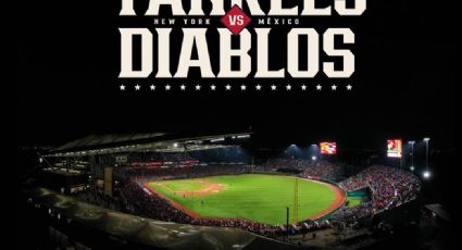 ¡Harán historia! Los Yankees de NY jugarán dos partidos de exhibición en la CDMX ante los Diablos Rojos del México