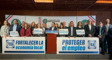 PAN propone seguro de desempleo ante la permanente amenaza de aranceles de Trump y reprocha inacción del gobierno